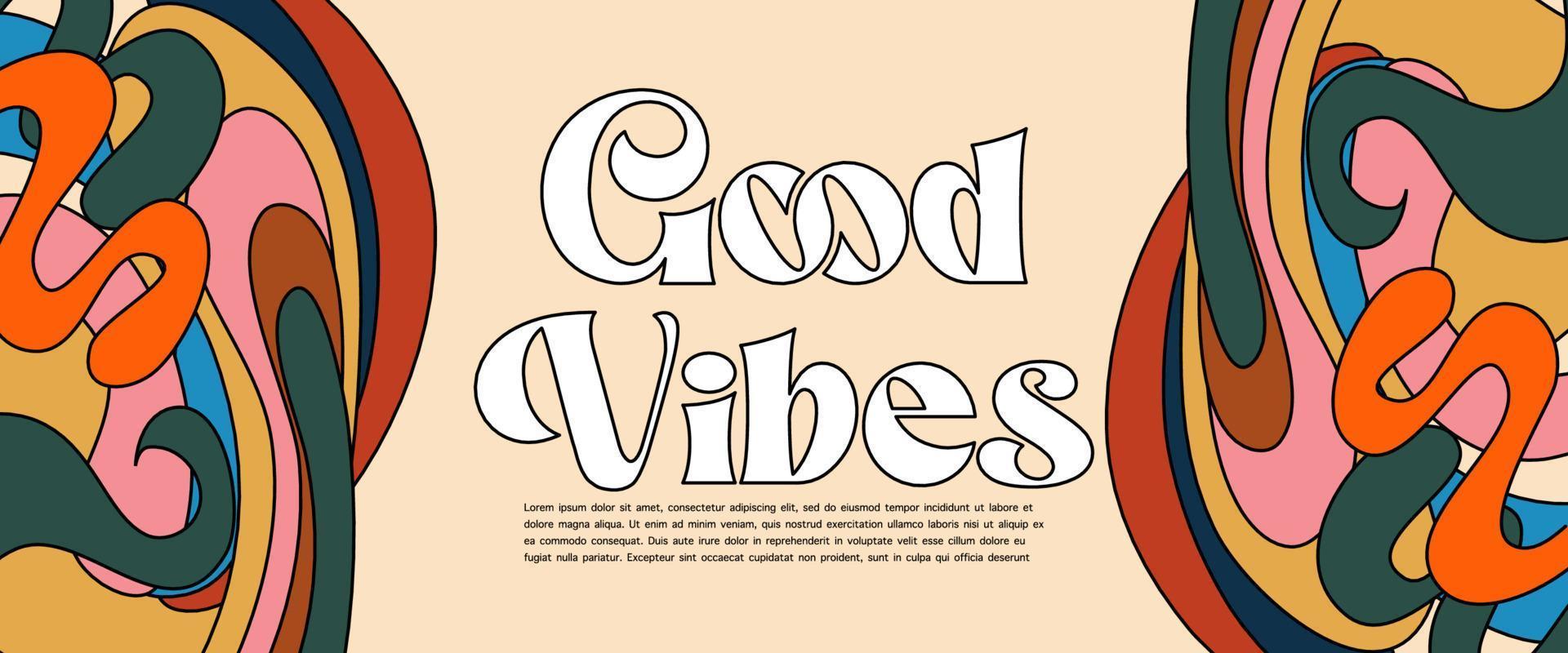 70s groovy retro good vibes only slogan with hippie swirl Pastel hand drawn psychedelic groovy background. vaporwave psychedelic style of the 80s - 90s. vector
