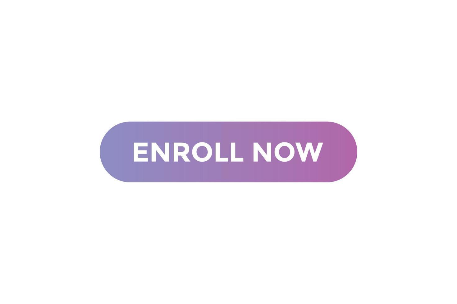 PriEnroll now button web banner templates. Vector Illustrationnt