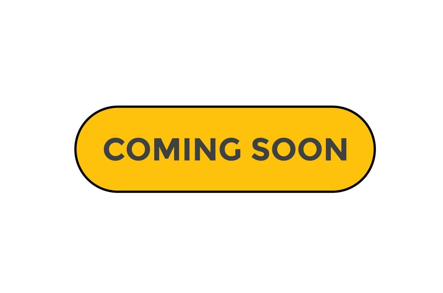 PrintComing soon button web banner templates. Vector Illustration