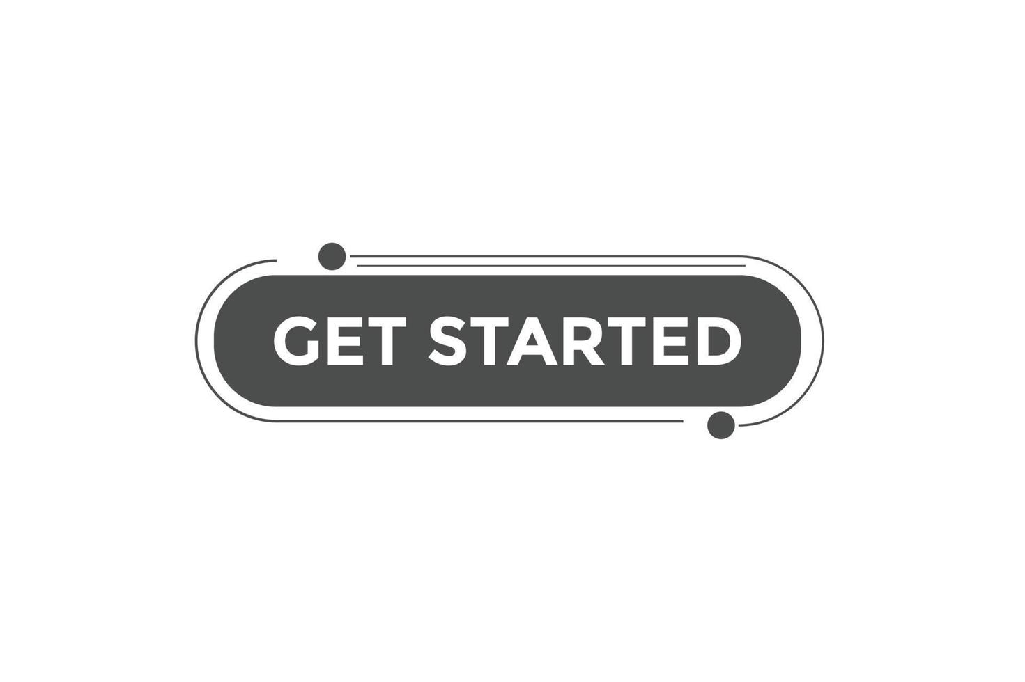 Get started button web banner templates. Vector Illustration