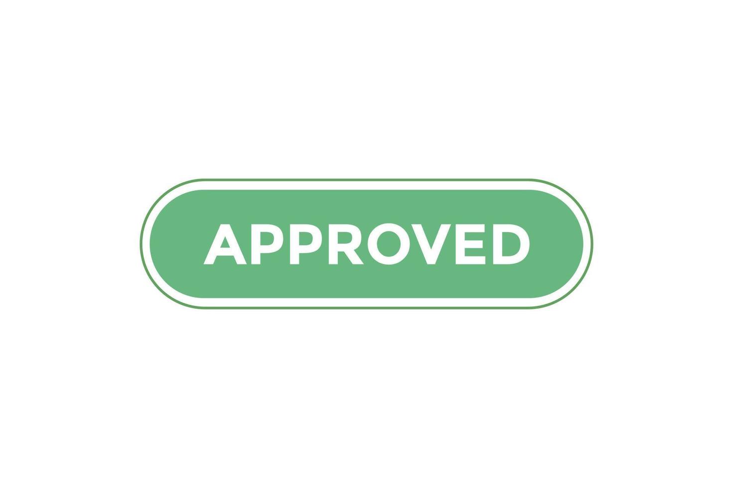 Approved button web banner templates. Vector Illustration