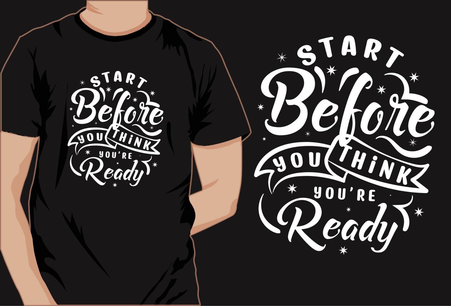 Motivational saying t-shirt design   This is creative Motivational saying t-shirt design t shirt design, vector