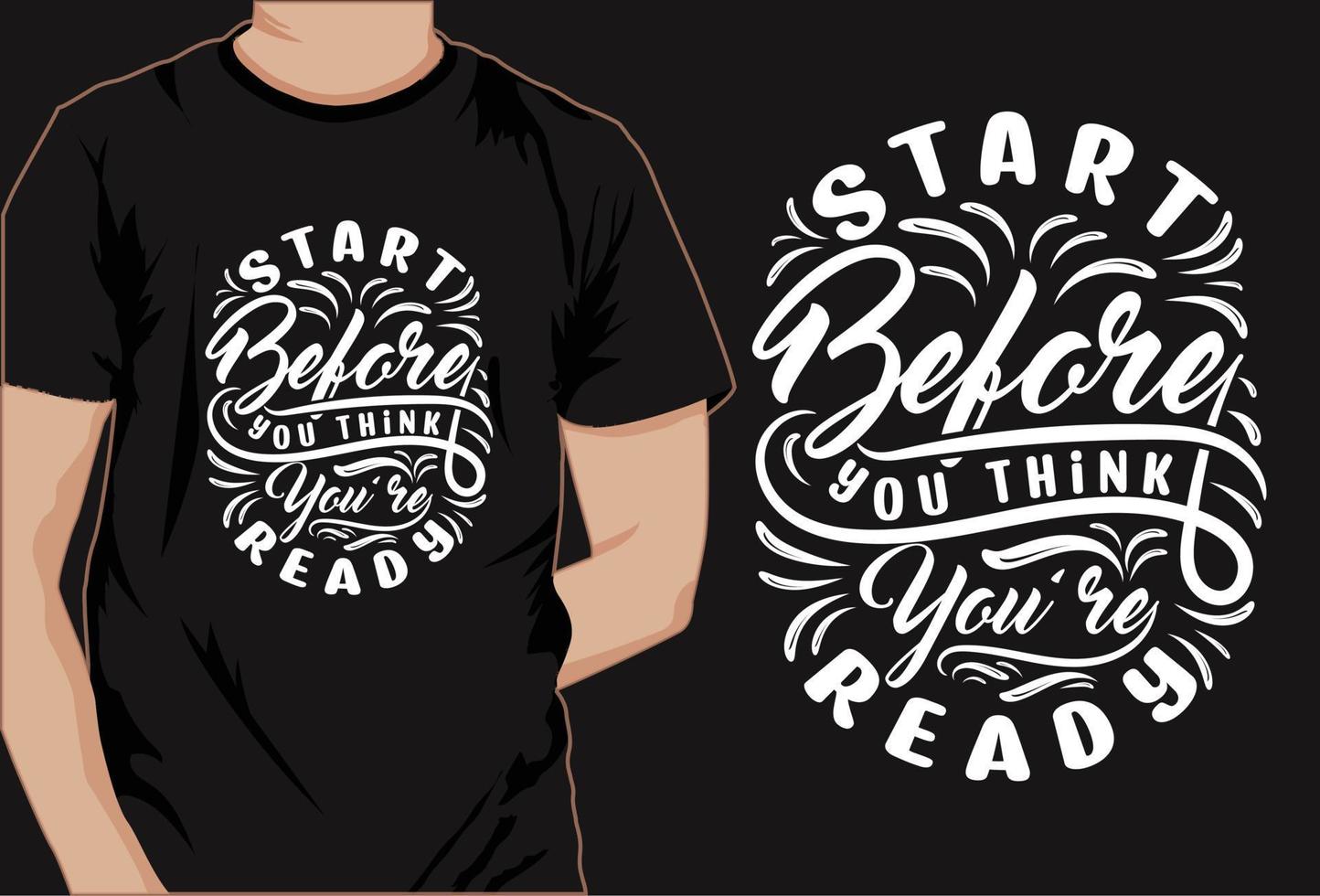 Motivational saying t-shirt design   This is creative Motivational saying t-shirt design t shirt design, vector