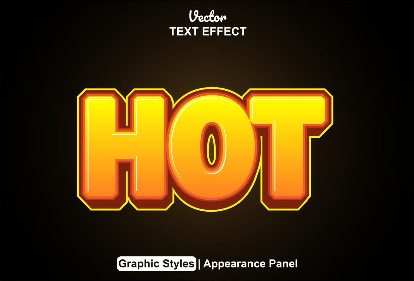 hot text effect with graphic style and editable. vector