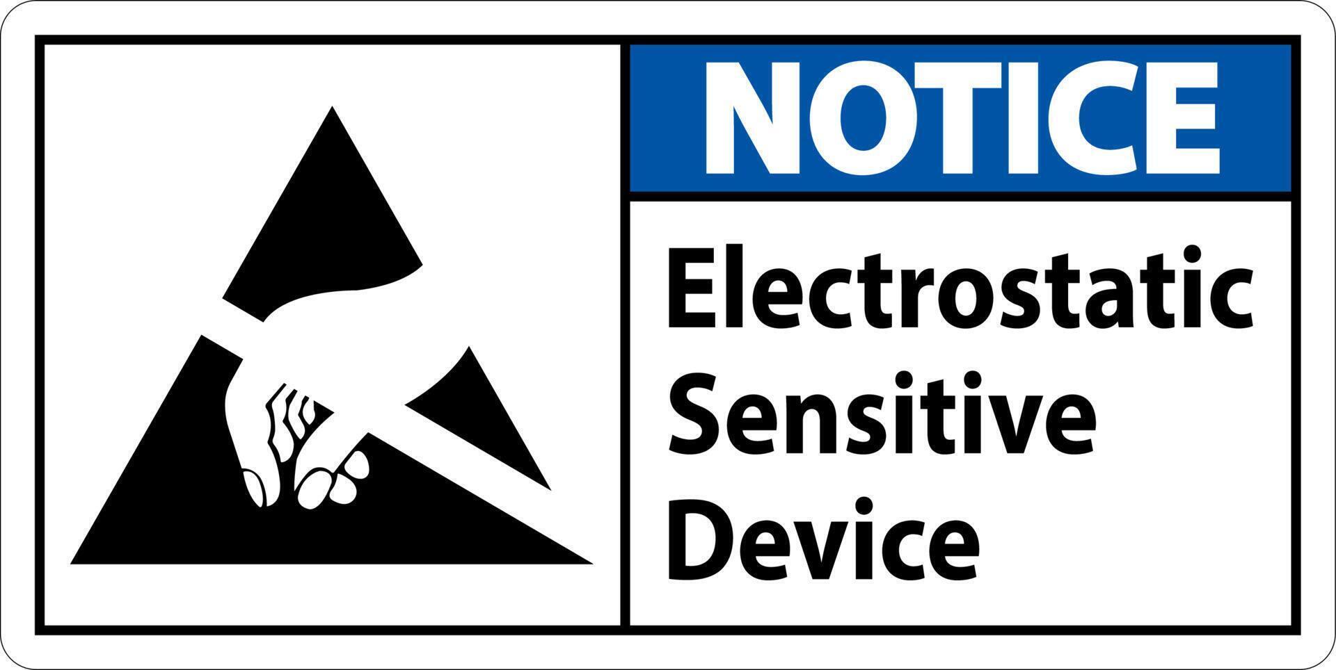 Notice Electrostatic Sensitive Device Sign On White Background vector