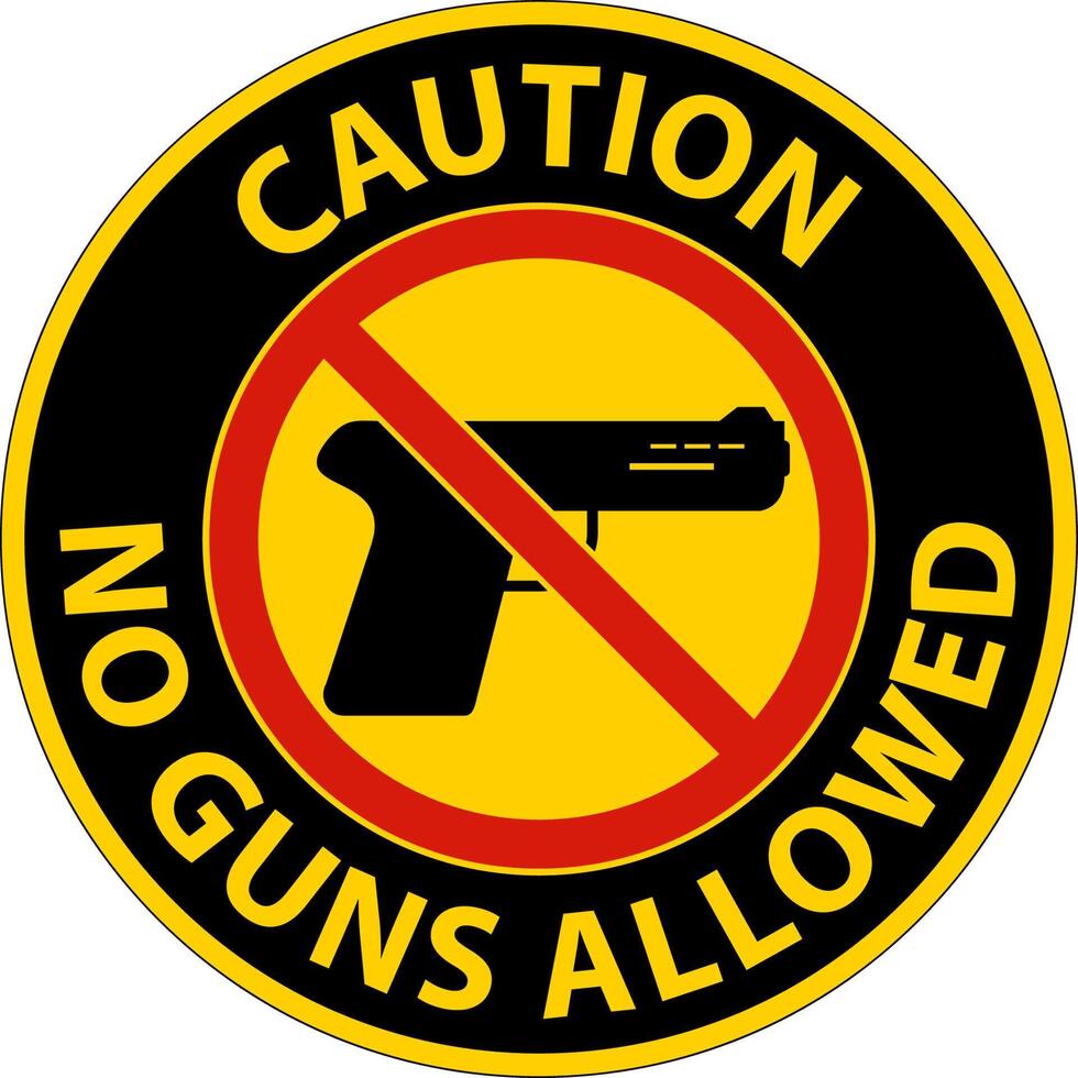 No Gun Rules Sign, Caution No Guns Allowed vector