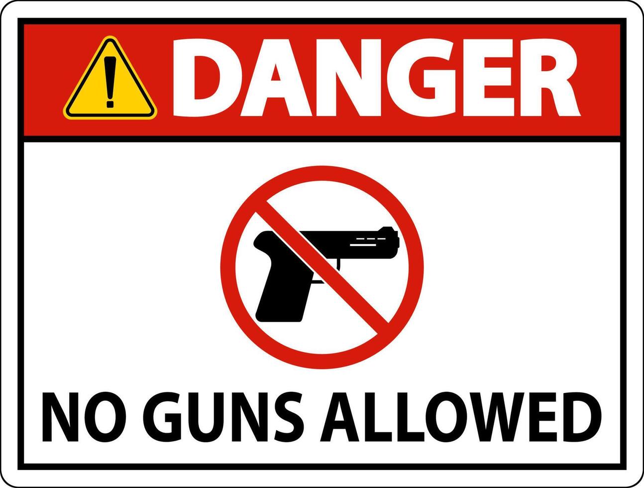 No Gun Rules Sign, Danger No Guns Allowed vector