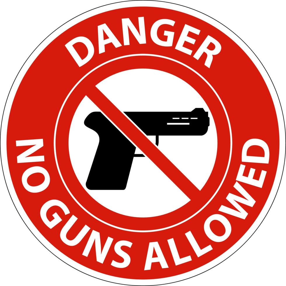 No Gun Rules Sign, Danger No Guns Allowed vector