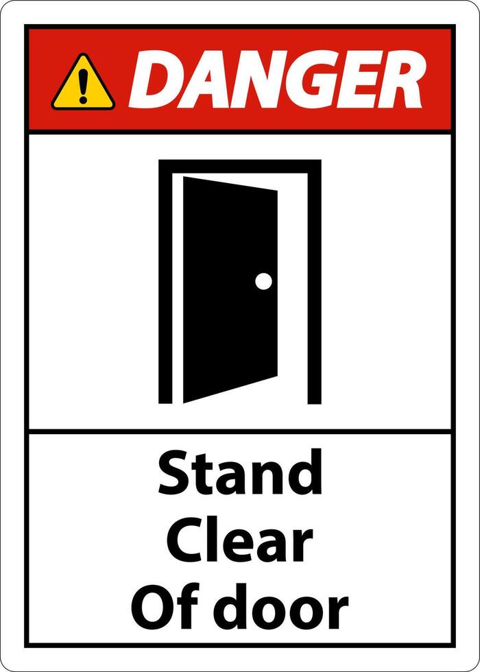 Danger Stand Clear Of Door Symbol Sign On White Background vector