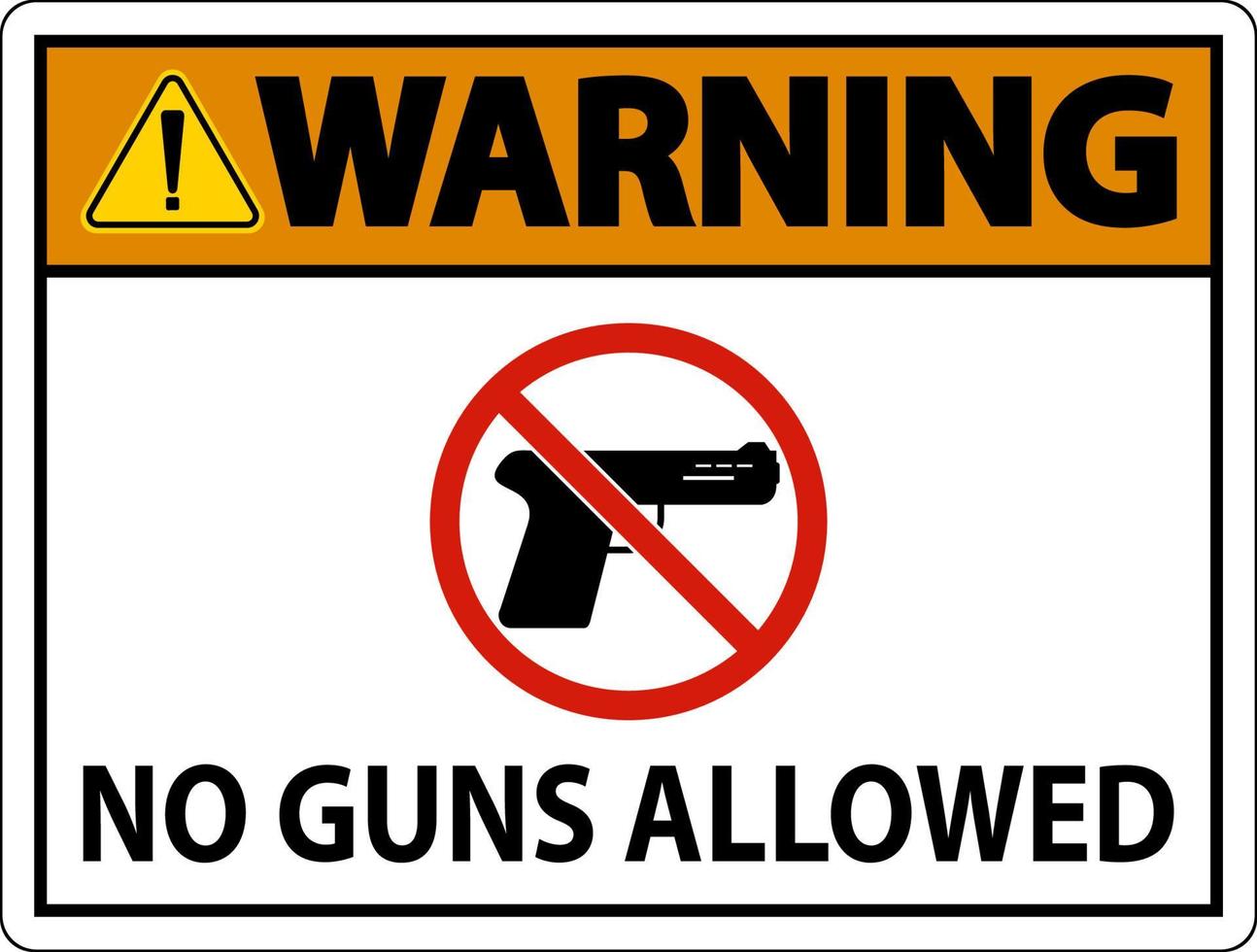 No Gun Rules Sign, Warning No Guns Allowed vector