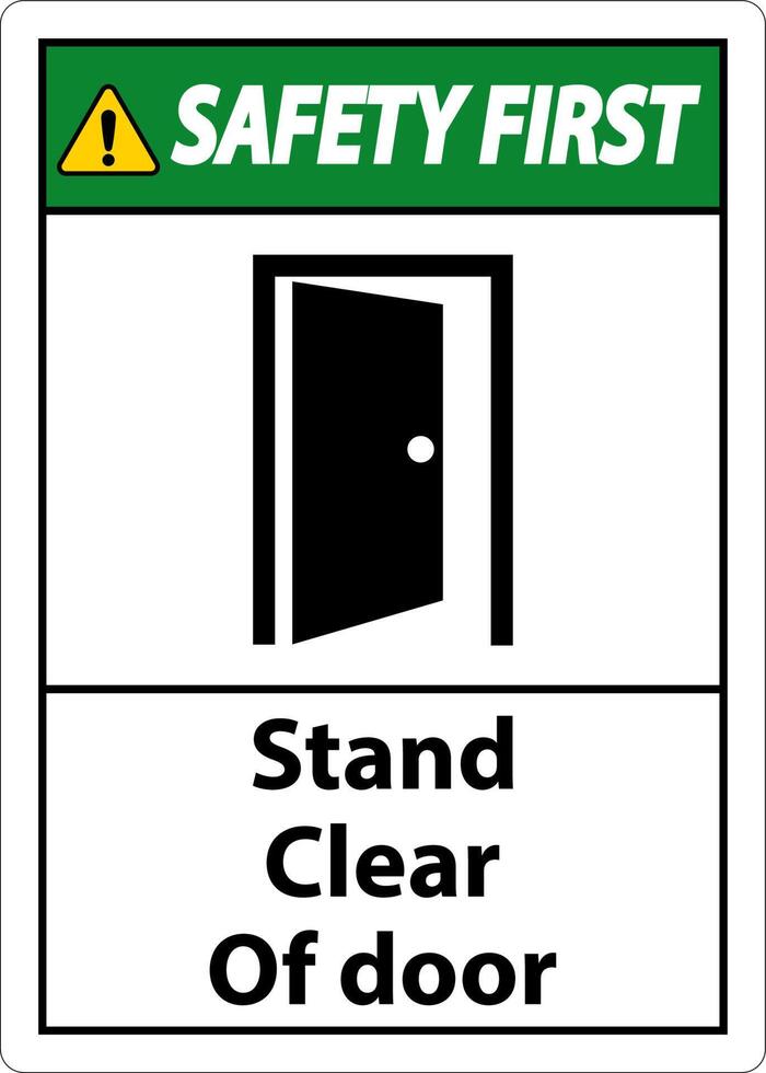 Safety First Stand Clear Of Door Symbol Sign On White Background vector