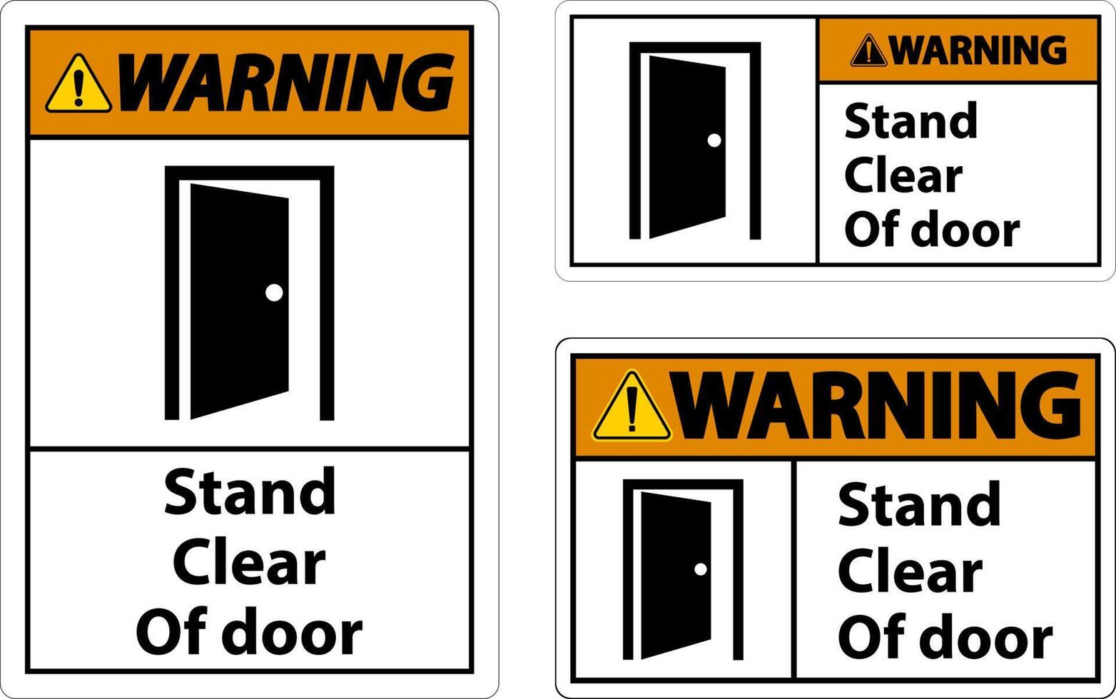 Warning Stand Clear Of Door Symbol Sign On White Background vector