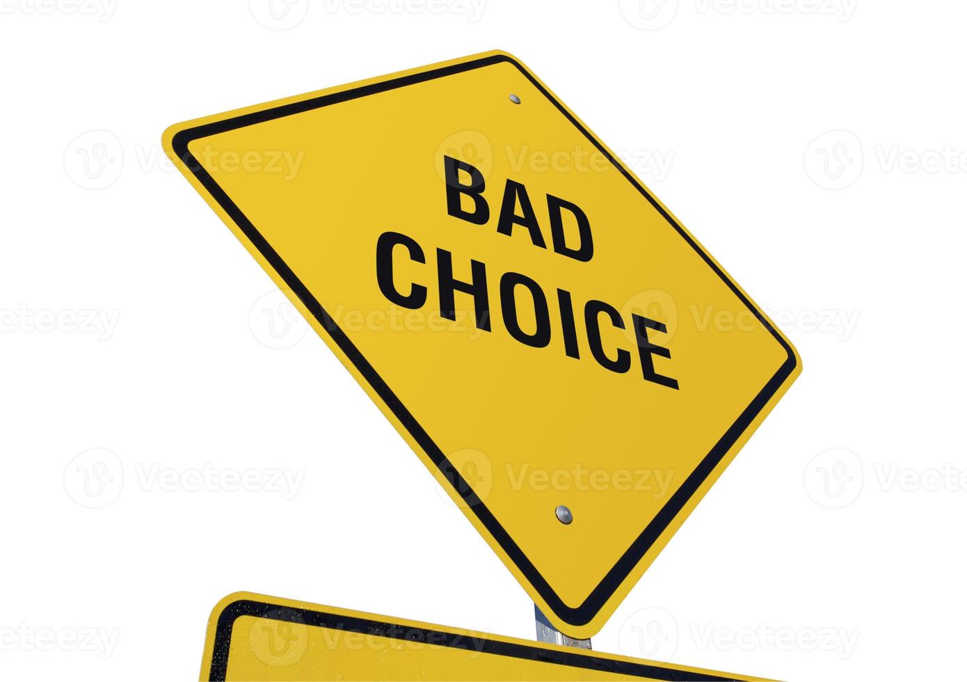 Yellow Bad Choice Road Sign Isolated on White 16354868 Stock Photo at