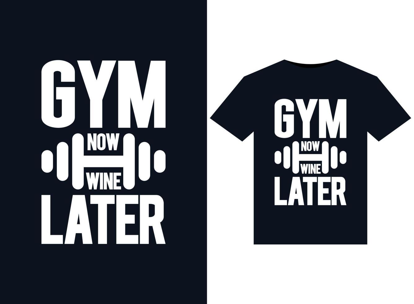 gimnasio ahora vino después ilustraciones para el diseño de camisetas listas para imprimir vector