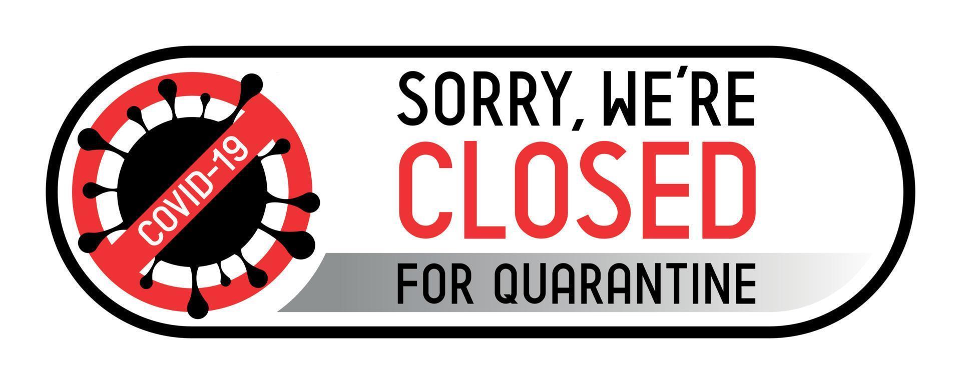 Closed for Quarantine Poster vector