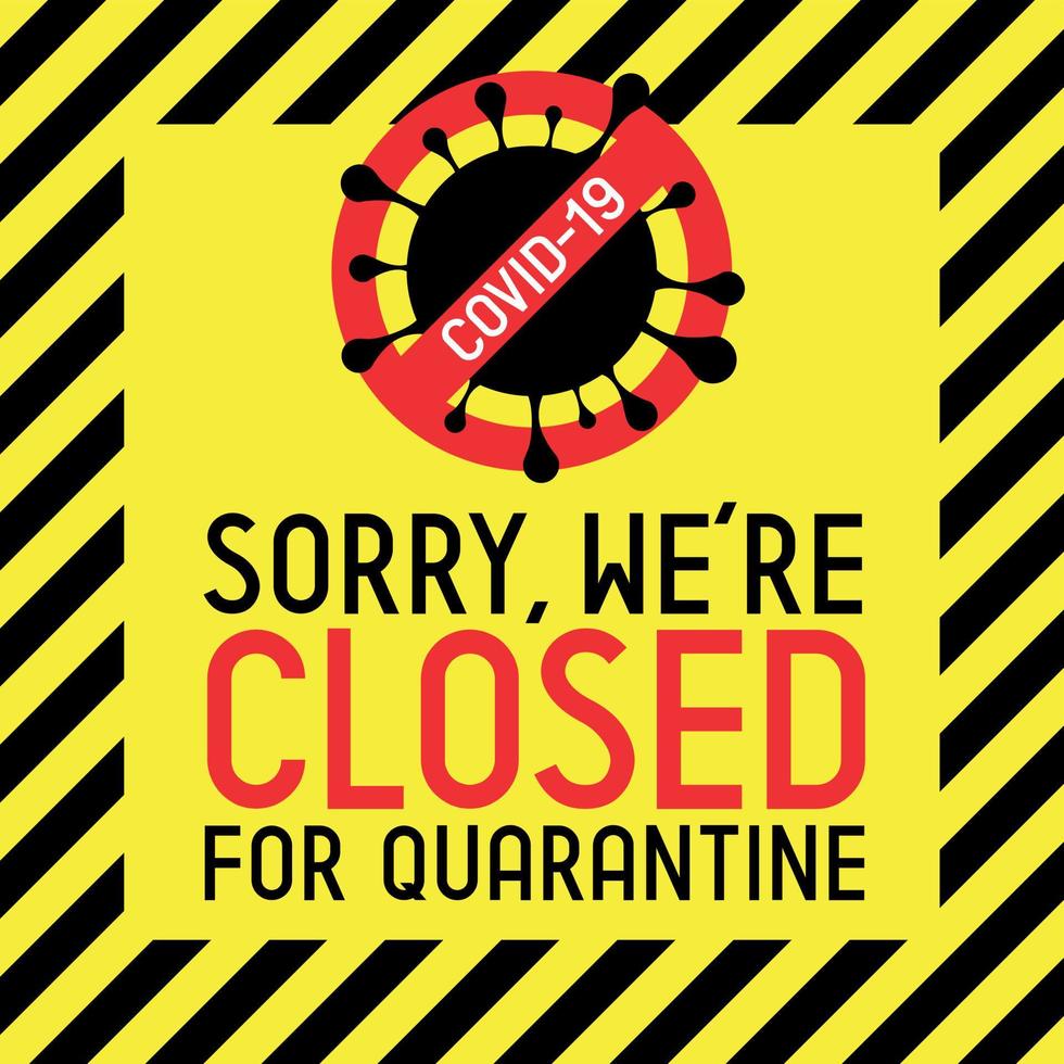 Closed for Quarantine Poster vector