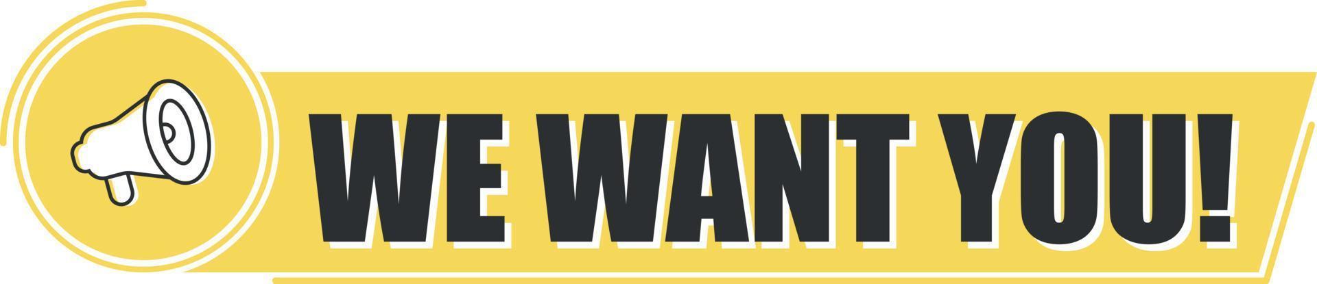 Megaphone with we want you on yellow background. Megaphone banner. Web design. vector