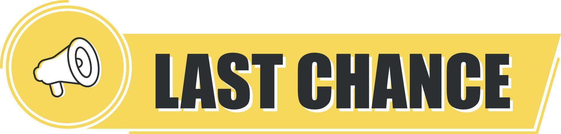 Megaphone last chance with on yellow background. Megaphone banner. Web design. vector