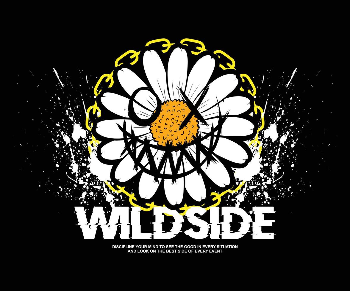 Wild side slogan print design with smiley face and a daisy illustration, for streetwear and urban style t-shirts design, hoodies, etc. vector