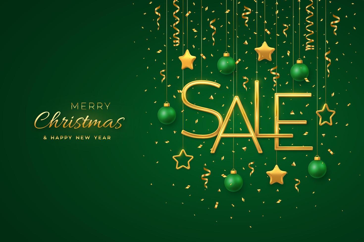 Christmas sale design banner template. Hanging Golden metallic Sale letters with 3D metallic stars, balls and confetti on green background. Advertising poster or flyer. Realistic vector illustration.