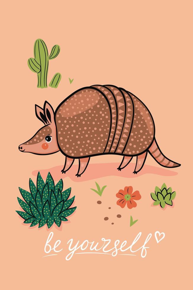 Postcard with a cute armadillo and an inscription. Vector graphics.