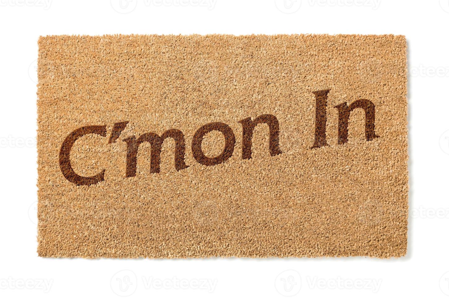 Cmon In Welcome Mat On White photo