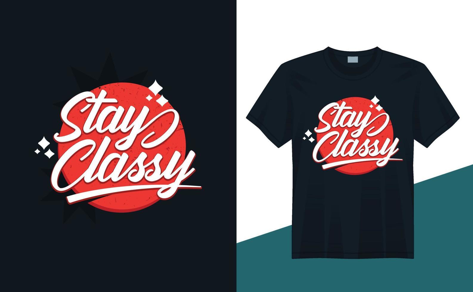 Stay classy - vintage grunge tshirt design for tshirt printing, clothing fashion, Poster, Wall art. Tiger pattern vector illustration art for tshirt.