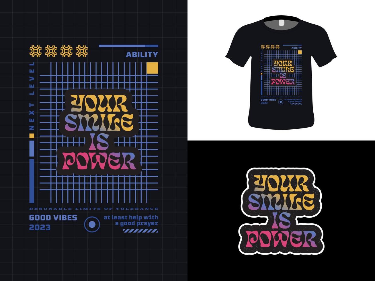Tshirt typography quote design, Your Smile Is Power. Print for tshirt and hoodie, apparel, isolated on black background. vector