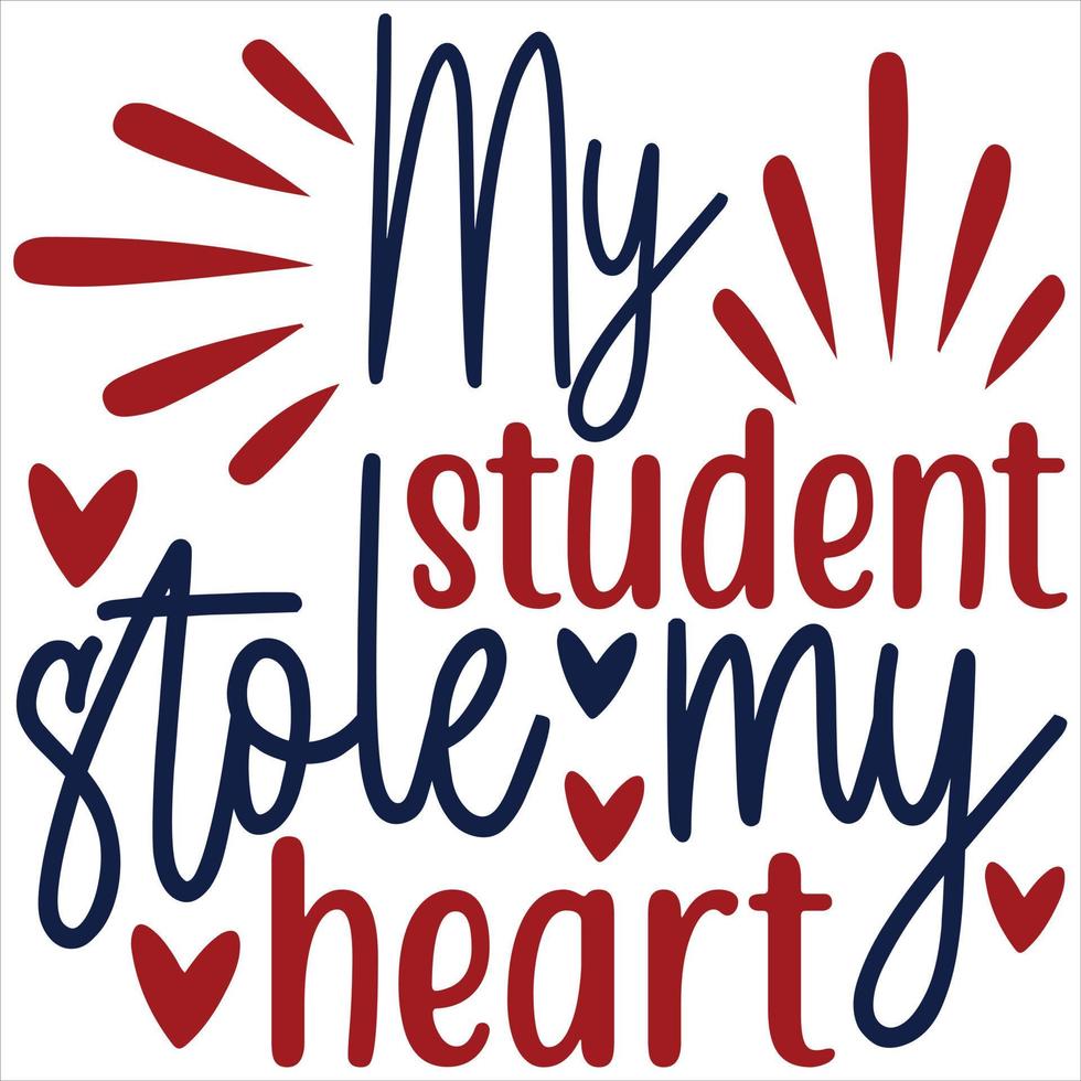 My student stole my heart vector