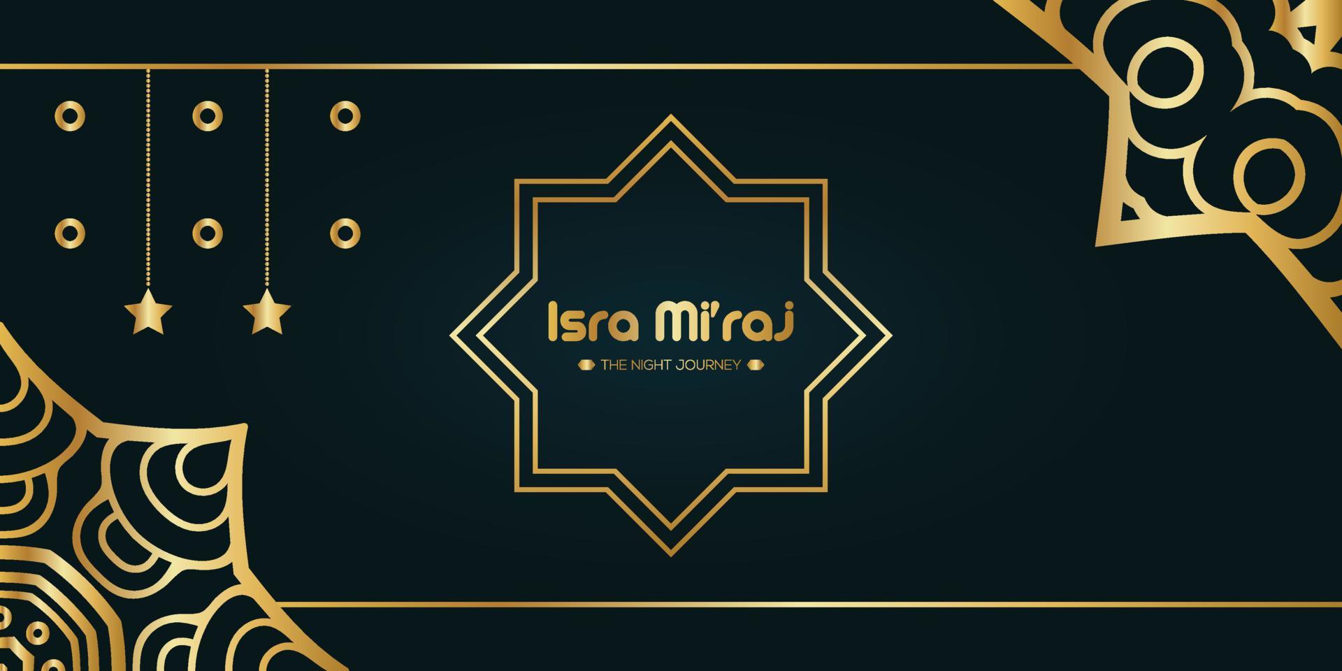 Al-Isra wal Mi’raj means The night journey of Prophet Muhammad. Islamic