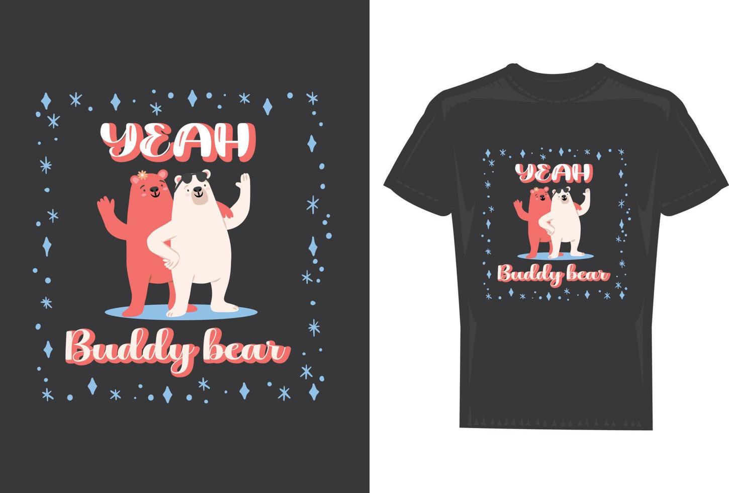 diseño de camiseta sí amigo oso para hombres y mujeres vector