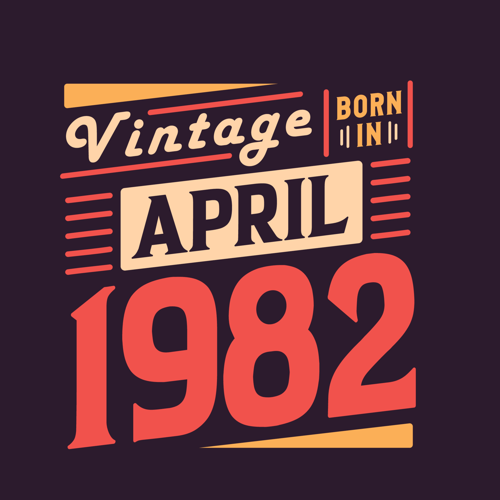 Vintage born in April 1982 Born in April 1982 Retro Vintage Birthday