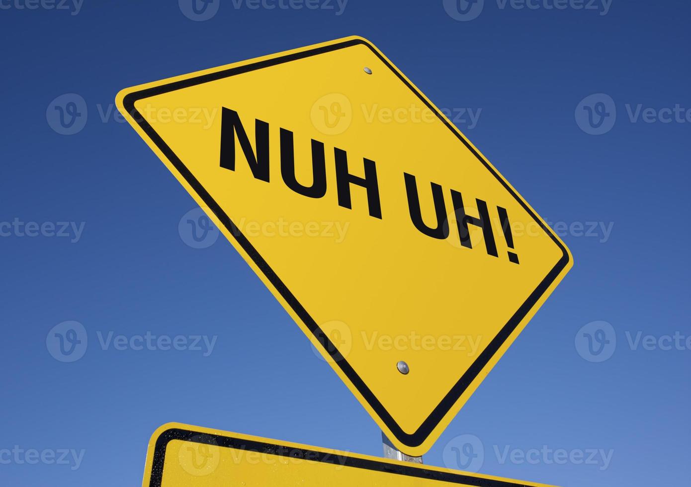 Nuh Uh. Yellow Road Sign photo