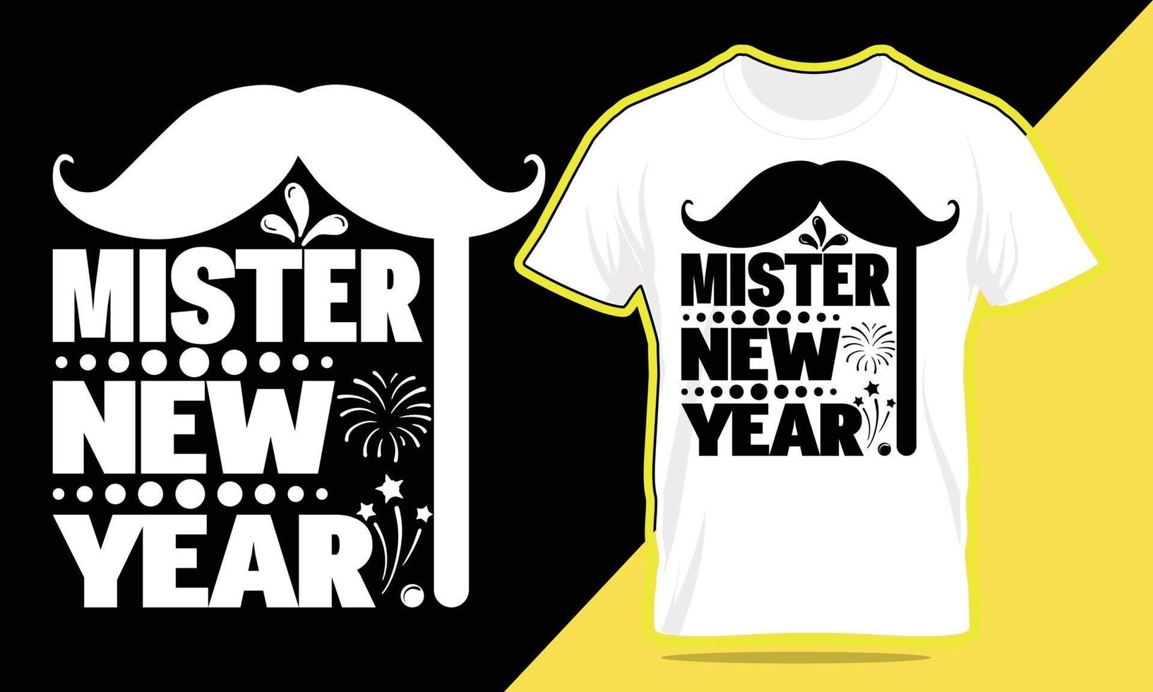 mister new year, new year t shirt design vector
