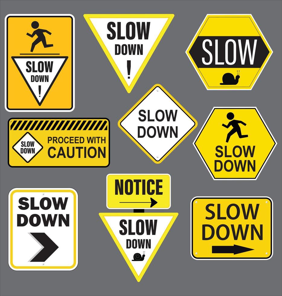 Slow Down yellow road sign isolated on gray. vector