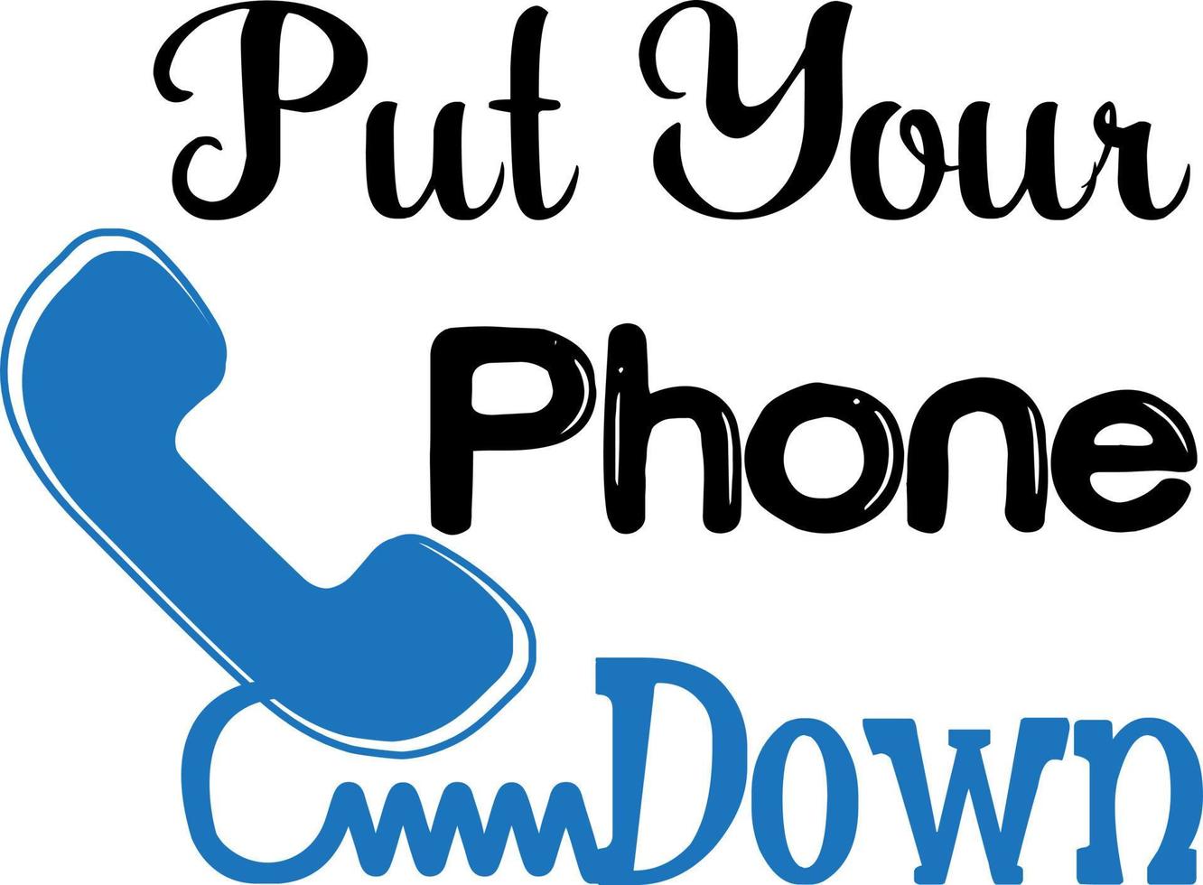 Svg Cartoon Put Your Mobile Down Phrase Vector Design Art