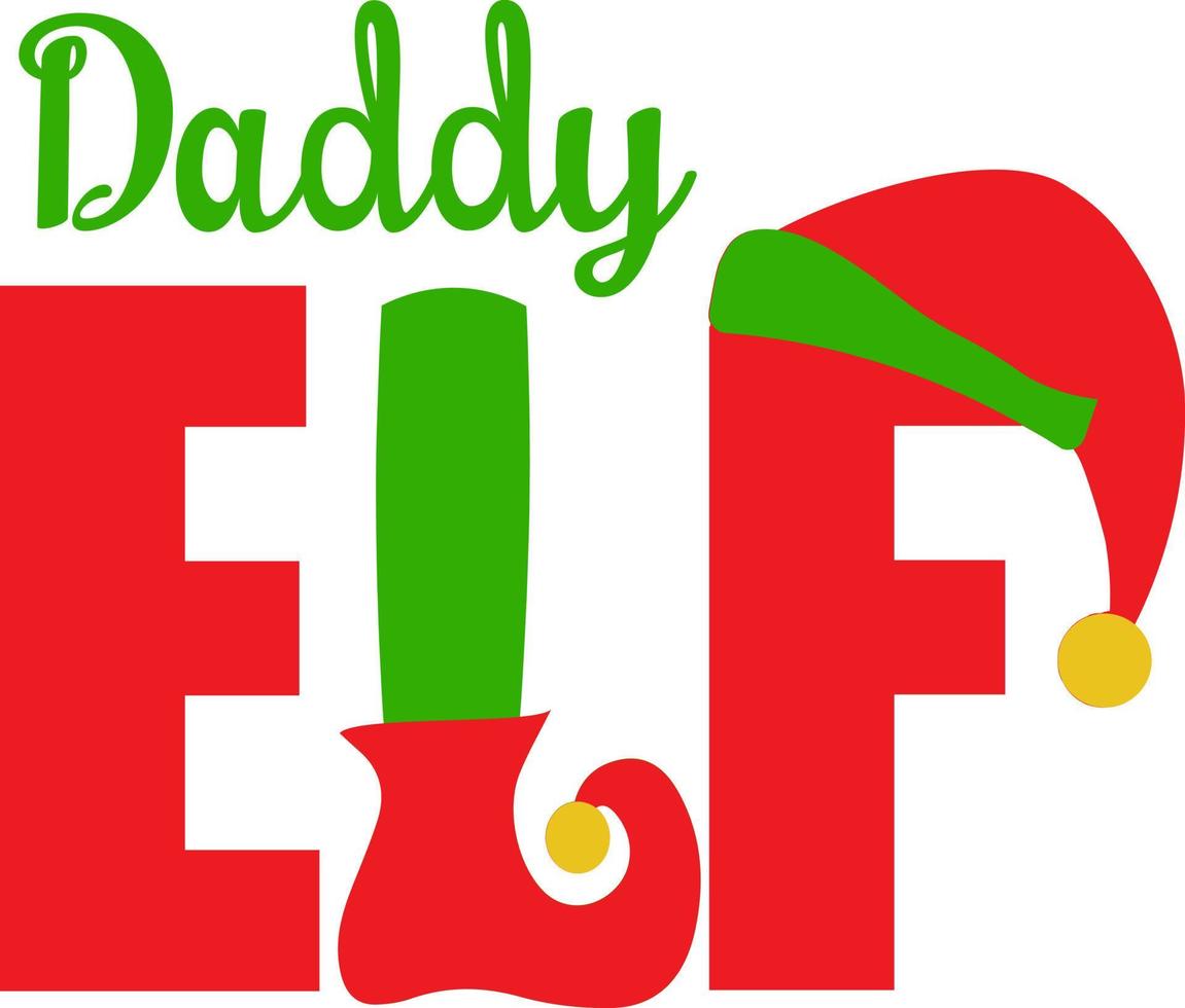 Dady elfy. Matching Family Christmas Shirts. Christmas Gift. Family Christmas. Sticker. Card. vector