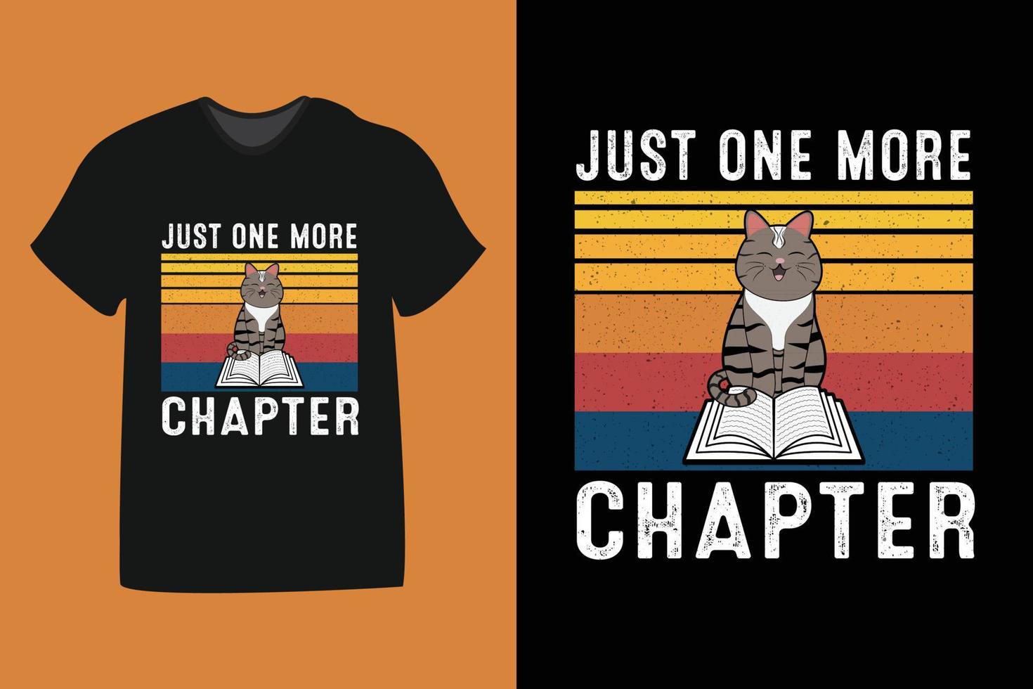 just one more chapter funny retro design for t-shirts, mugs, prints, cards, bag vector