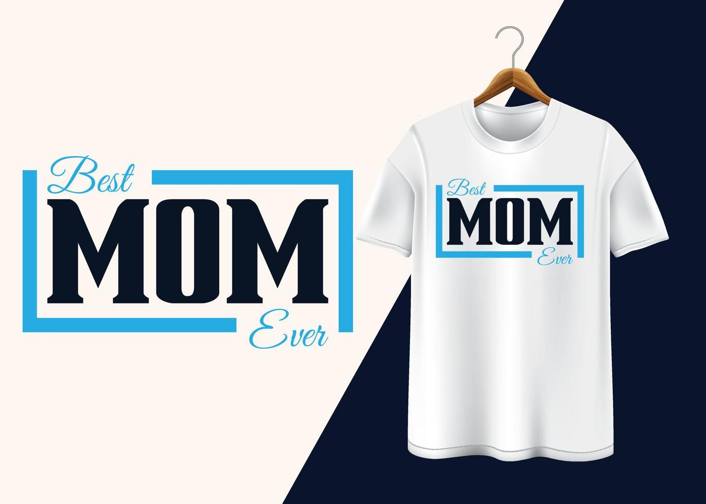 Happy Mother's day T-shirt design vector