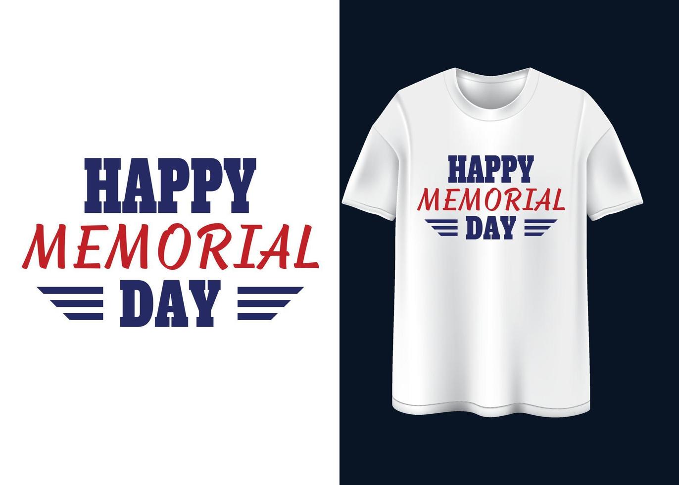 Happy Memorial day Typography T-shirt design vector