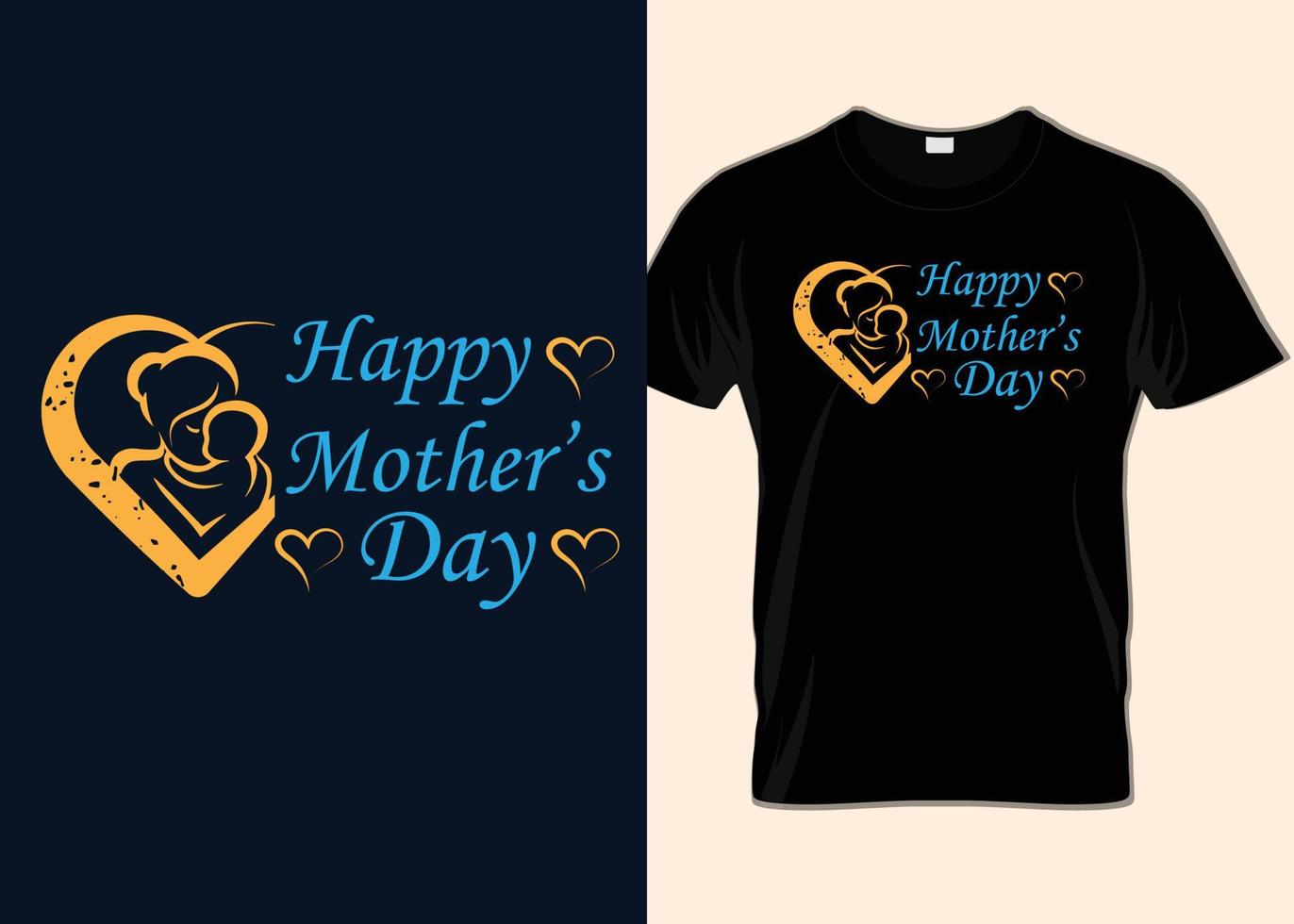 Happy Mother's day T-shirt design vector