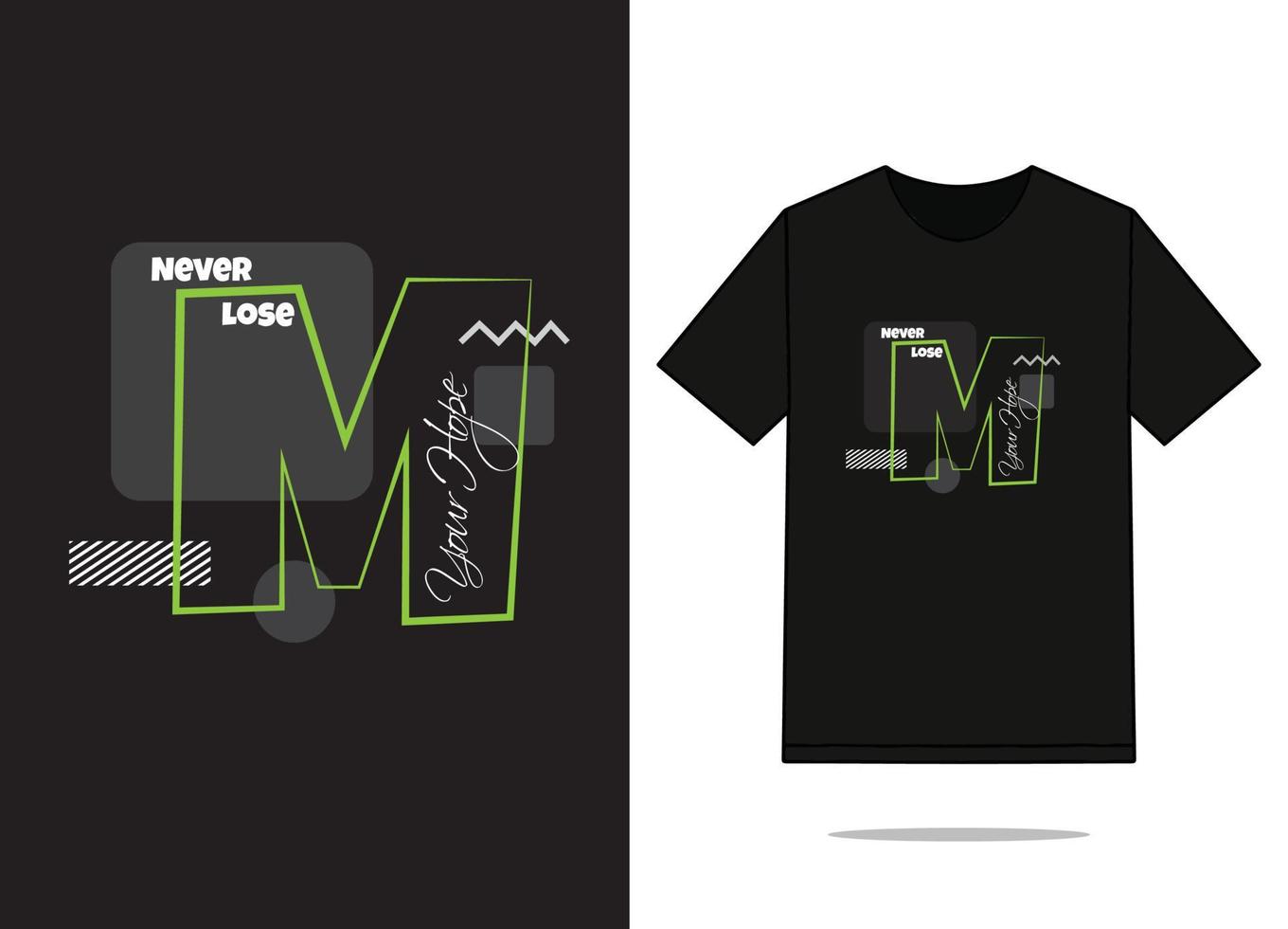 T shirt design alphabet m, Never lose your hope vector