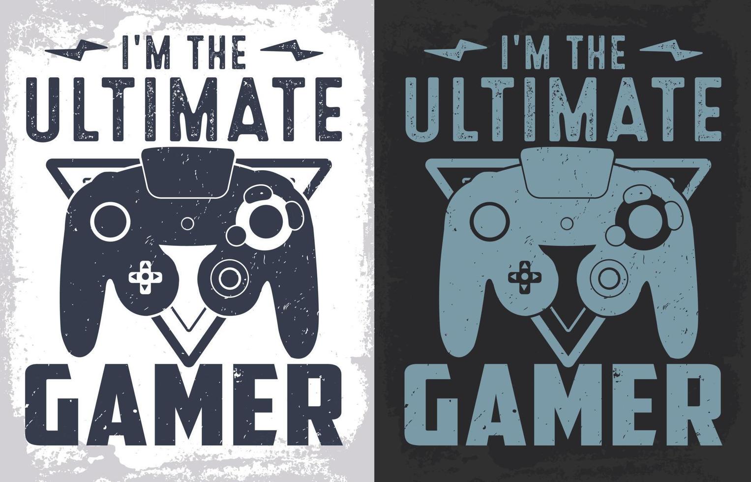 I'm the ultimate gamer typography t shirt with joysticks gamepad illustration vector