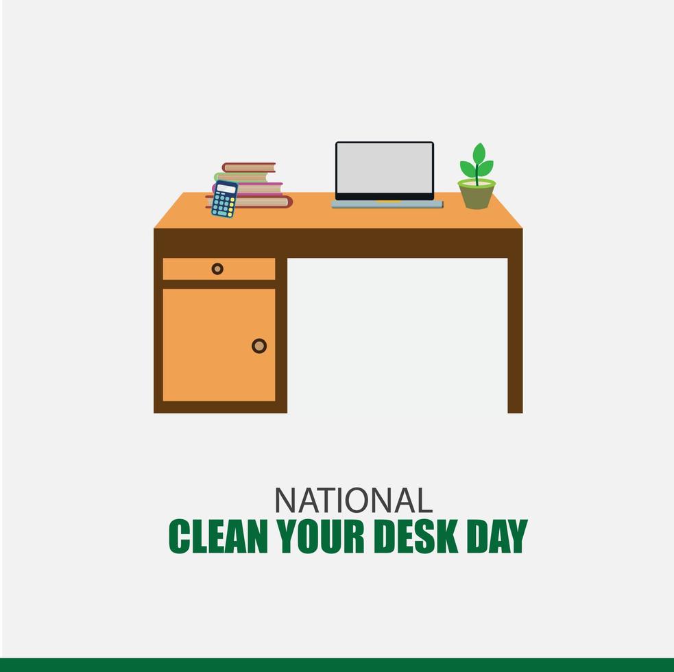 Vector graphic of National Clean Your Desk Day. Simple and Elegant