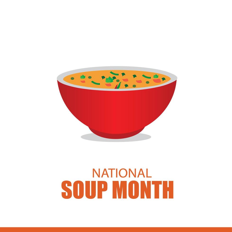 Vector Illustration of National Soup Month. Simple and Elegant Design