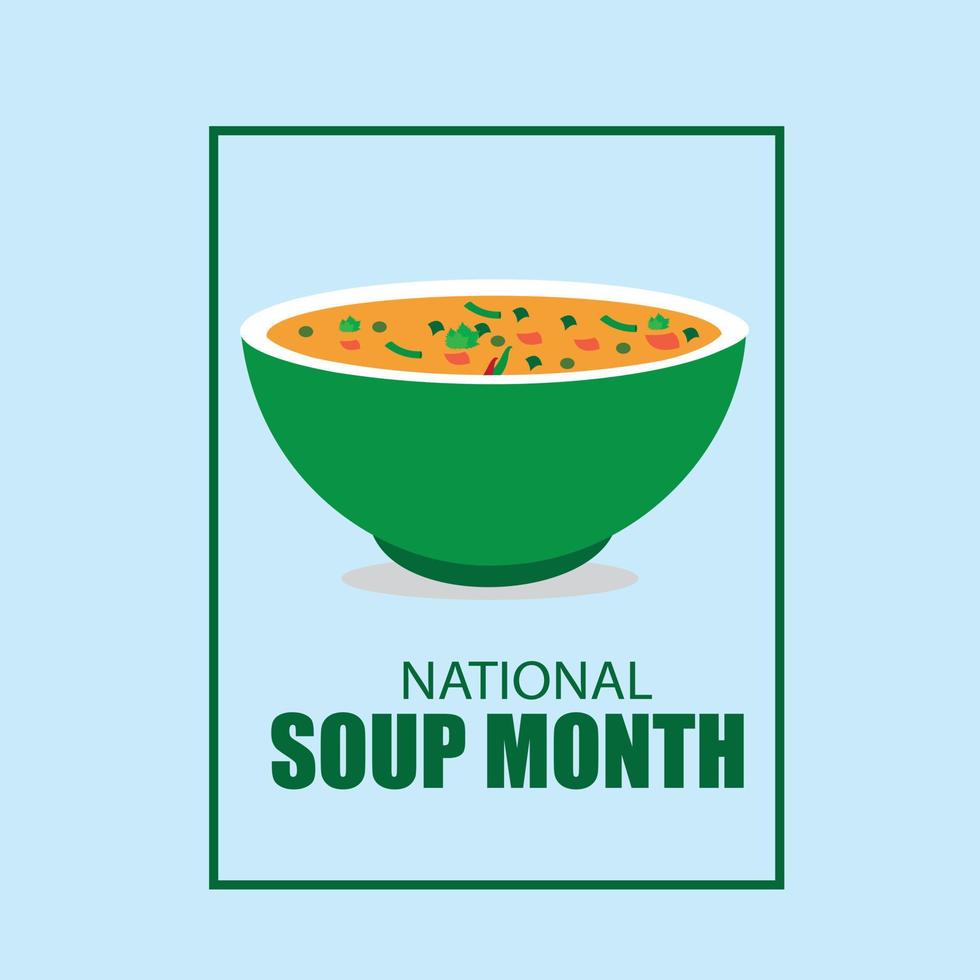 Vector Illustration of National Soup Month. Simple and Elegant Design