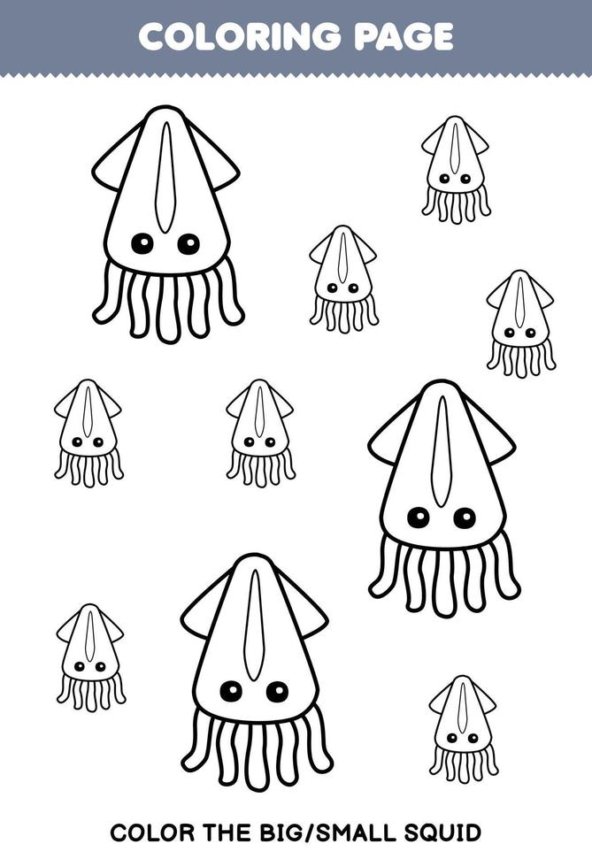 Education game for children coloring page big or small picture of cute cartoon squid line art printable underwater worksheet vector
