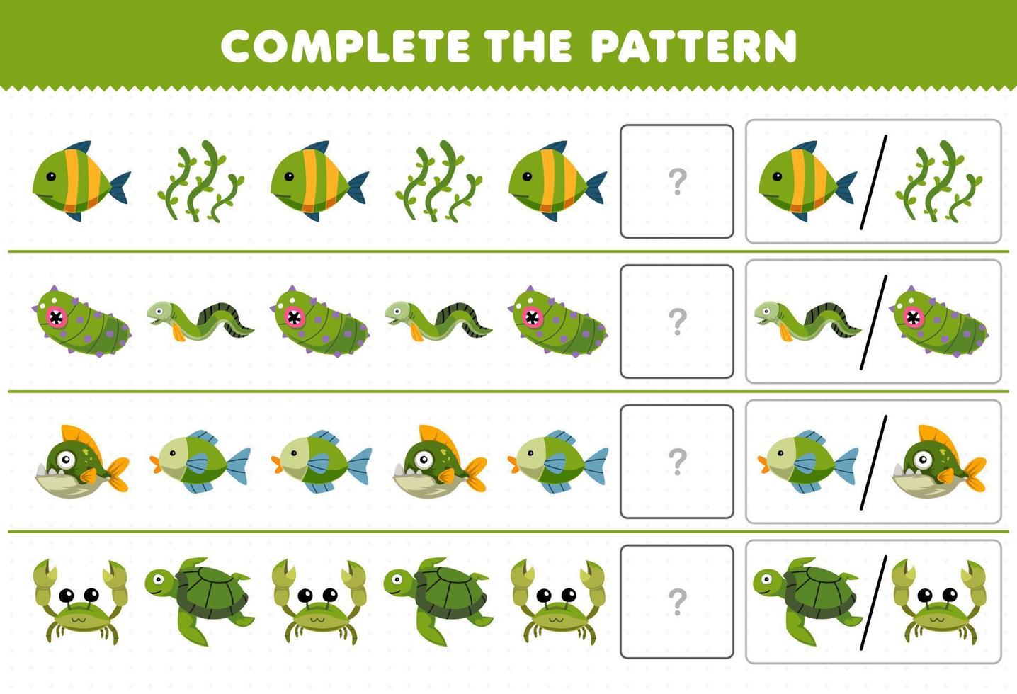 Education game for children complete the pattern by guess the correct picture of cute cartoon fish sea cucumber eel crab turtle printable underwater worksheet vector