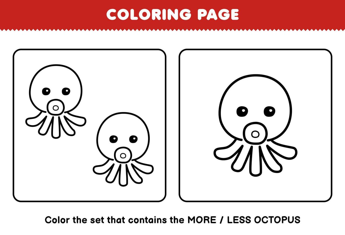 Education game for children coloring page more or less picture of cute cartoon octopus line art set printable underwater worksheet vector