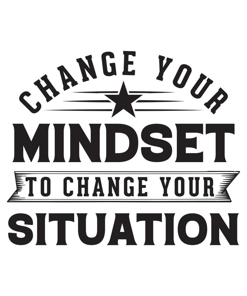 Change your Mindset to change your situation.eps vector